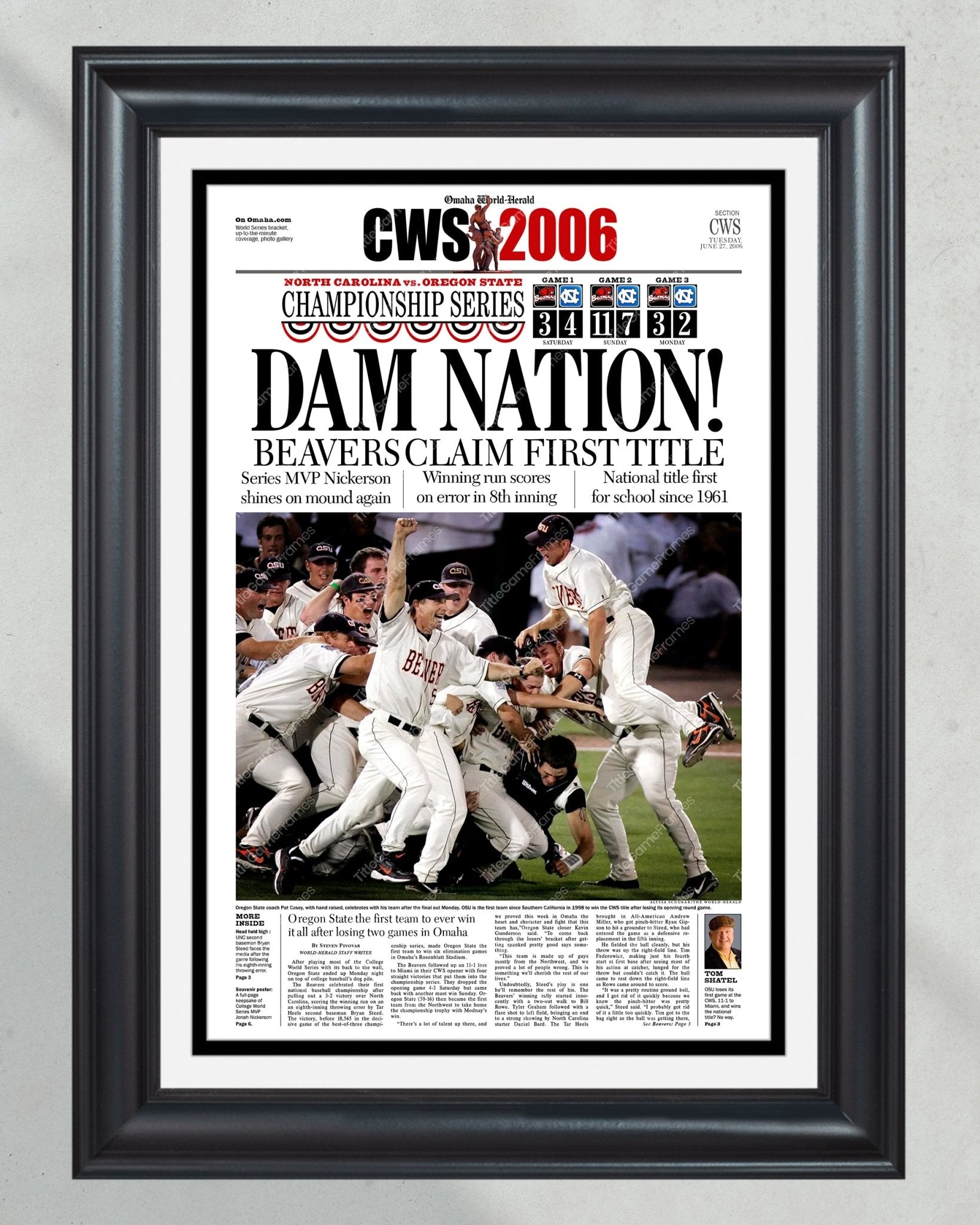 2006 Oregon State Beavers College World Series Champions Framed Newspaper - 'DAM NATION!' - Title Game Frames