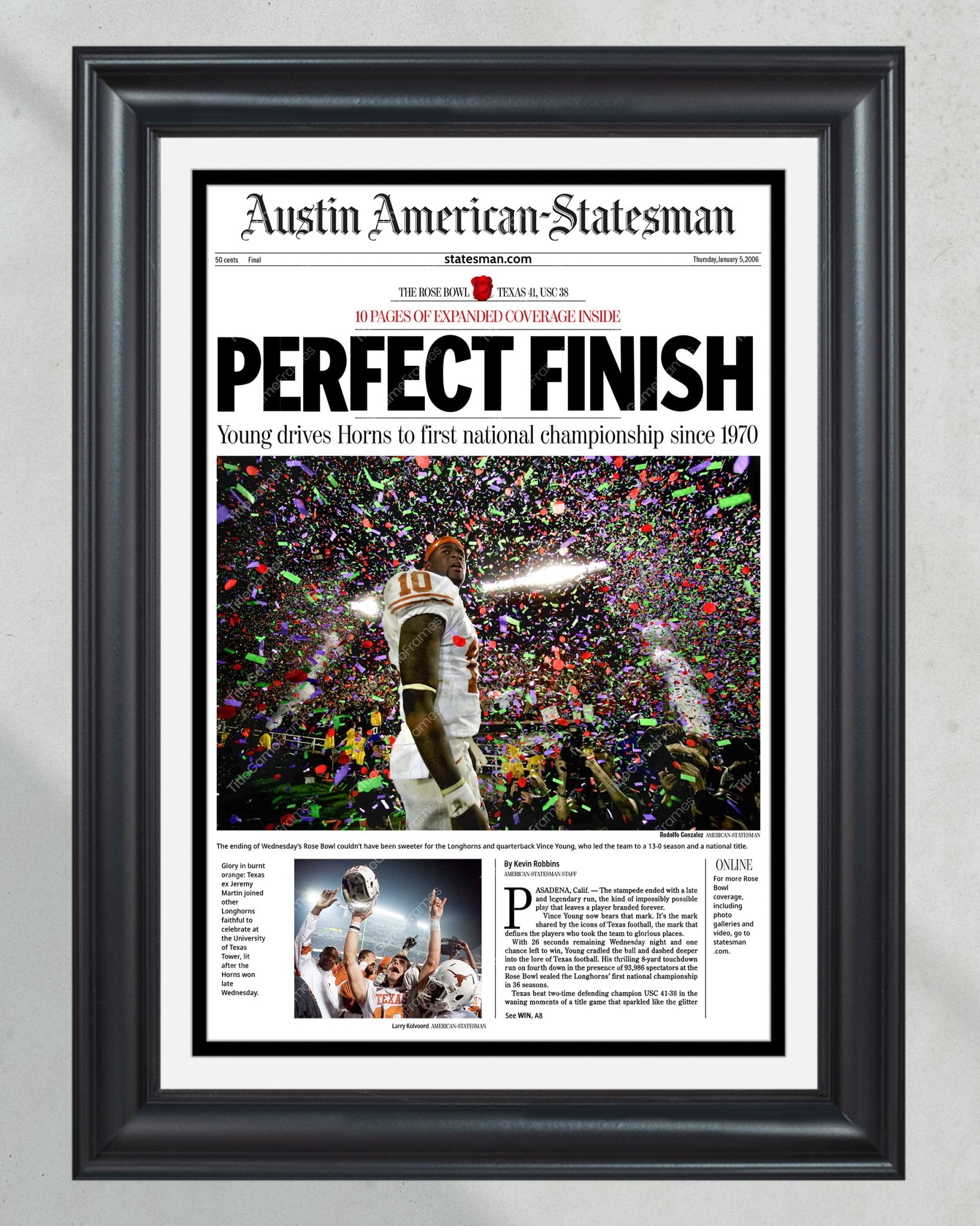 2006 Texas Longhorns Rose Bowl Champions 'Perfect Finish' Vince Young Framed Newspaper - Title Game Frames