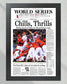 2008 Philadelphia Phillies “Chills, Thrills” World Series Champions Framed Front Page Newspaper Print - Title Game Frames