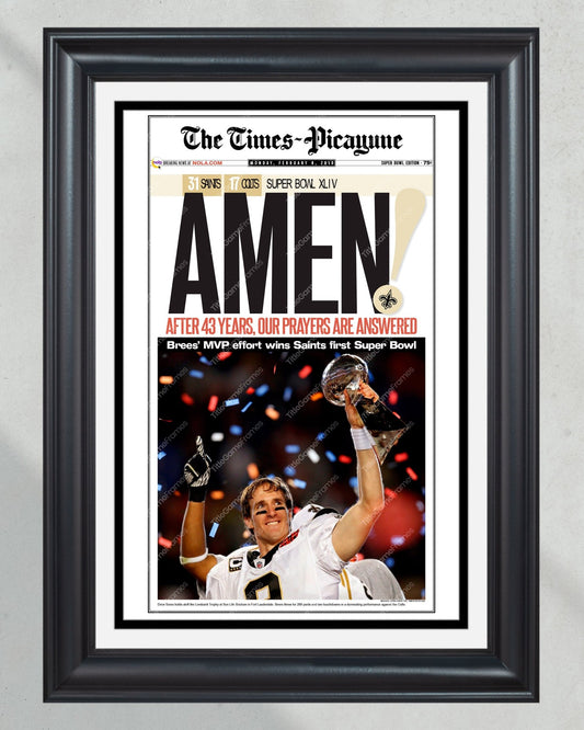 2010 New Orleans Saints Super Bowl XLIV Drew Brees Framed High Quality Newspaper Print Drew Brees - Title Game Frames