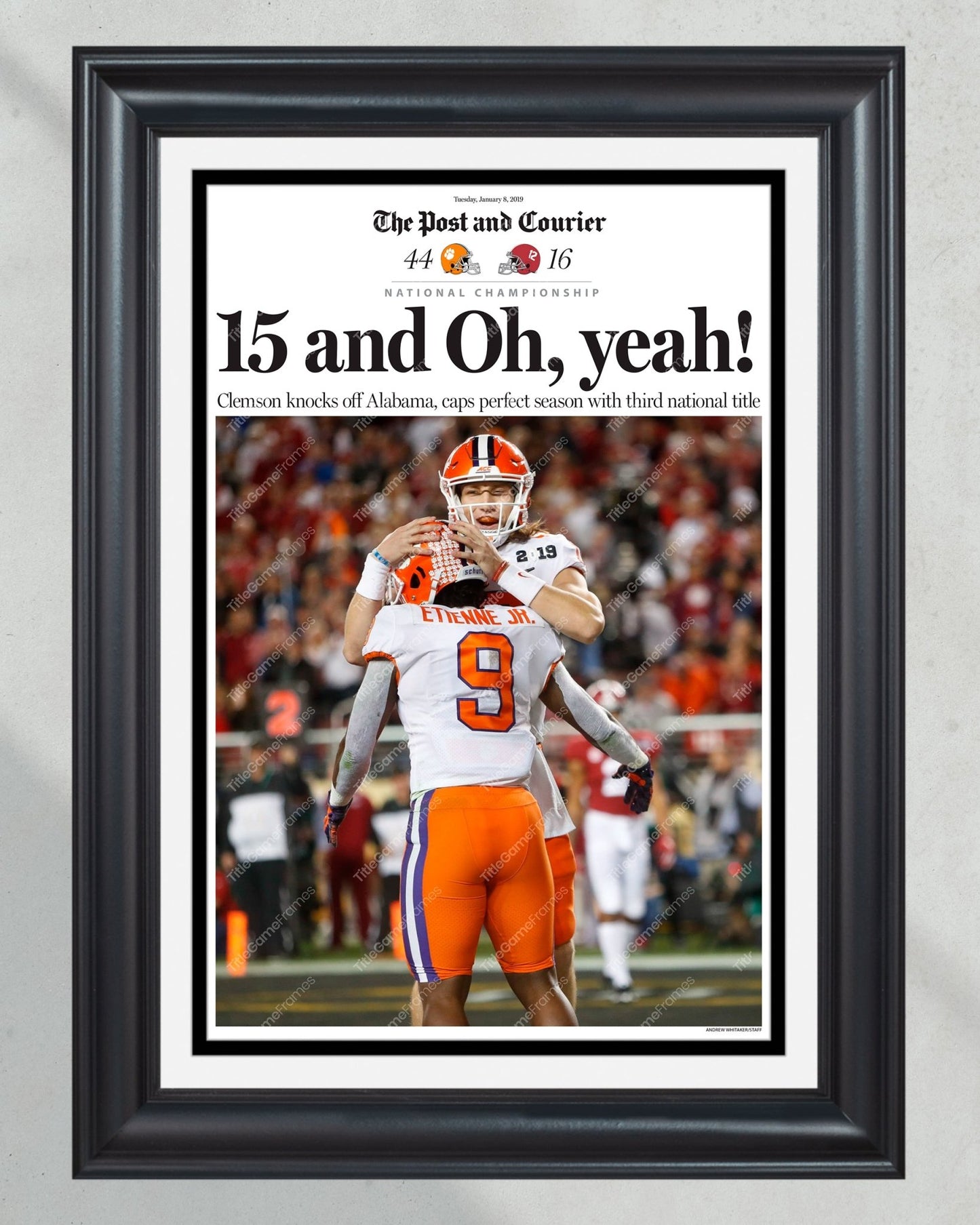 2018 Clemson Tigers NCAA College Football National Champions "15 and Oh, Yea!" Framed Front Page Newspaper Print - Title Game Frames