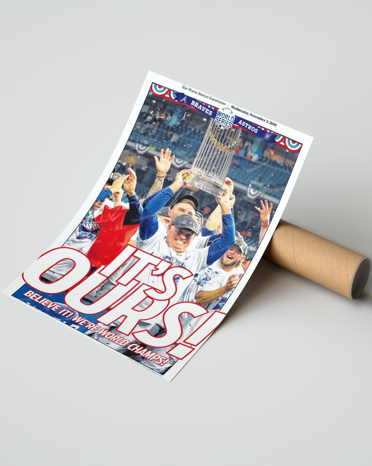 2021 Atlanta Braves “It’s Ours” World Series Champions Framed Front Page Newspaper Print - Title Game Frames