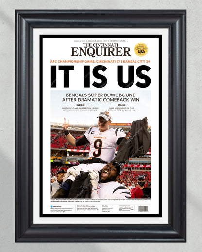 2022 Cincinnati Bengals “It Is Us” AFC Championship Game Framed Front Page Newspaper Print - Title Game Frames