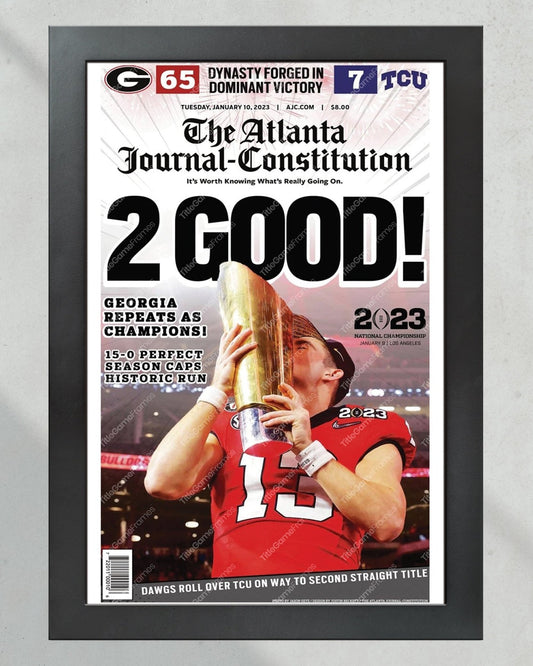 2023 Georgia Bulldogs '2 GOOD!' College Football National Champions Framed Front Page Newspaper Print - Title Game Frames