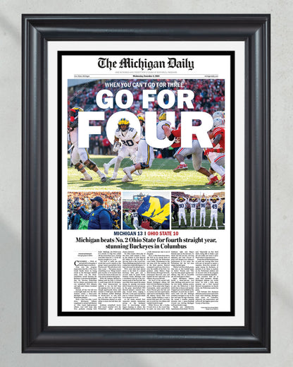 2024 Michigan Wolverines Upsets Ohio State Buckeyes "Go For Four" Michigan Daily Framed Newspaper - Title Game Frames