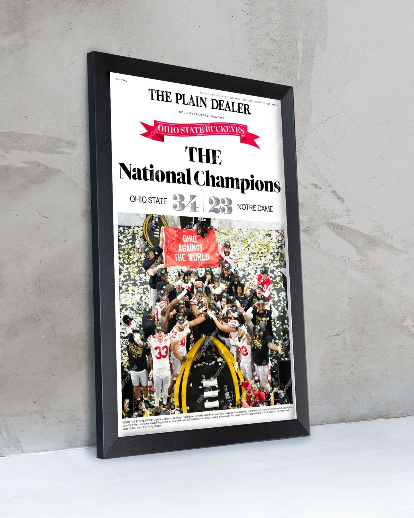 2025 Ohio State CFP Champions "THE National Champions" Plain Dealer Newspaper - Title Game Frames