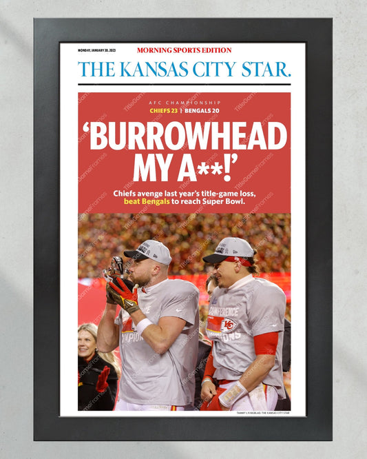 2023 Kansas City Chiefs “Burrowhead” AFC Championship Game Framed Front Page Newspaper - Title Game Frames